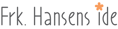 Frk. Hansens Idé